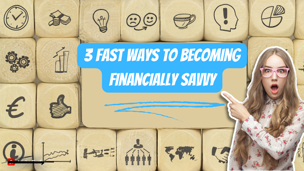 A woman pointing at a board with the words "3 fast ways to become financially savvy